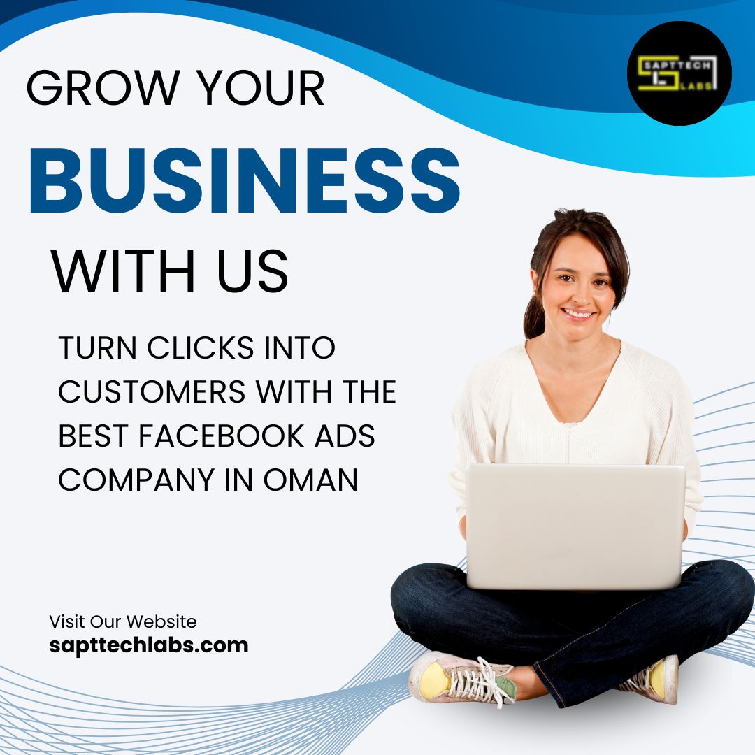 Facebook Ads Agency in Oman – 2X Leads in 30 Days? | SaptTech Labs